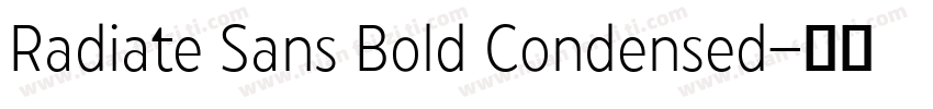 Radiate Sans Bold Condensed字体转换